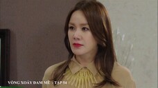 Vòng Xoáy Đam Mê - Tập 54