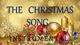THE CHRISTMAS SONG( Chestnuts roasting on an open fire) INSTRUMENTAL with lyrics