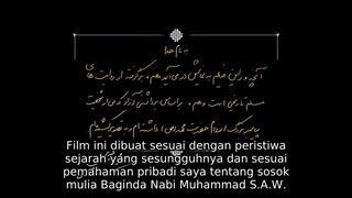 MUHAMMAD: THE MESSENGER OF GOD (MOHAMMAD RASOOLOLLAH) (2015) FILM SUBTITLE INDONESIA