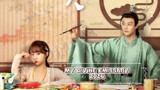 MY DIVINE EMISSARY 2024 [Eng.Sub] Ep13