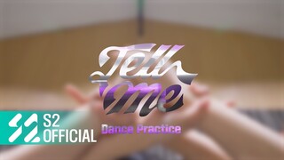 【KIOF】KISS OF LIFE — 'Tell Me' Dance Practice