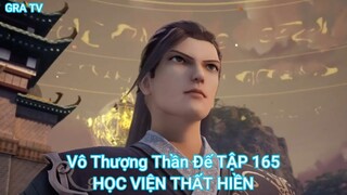 Vô Thượng Thần Đế TẬP 165-HỌC VIỆN THẤT HIỀN