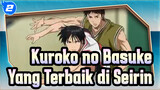 Kuroko no Basuke | [AMV] Untuk Departemen Basket Terbaik Di Seirin_2