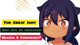 THE GREAT JAHY WILL NOT BE DEFEATED SEASON 2 Confirmed?