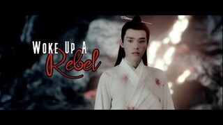 Woke Up A Rebel - Wen Keixing (Word of Honor 山河令) FMV