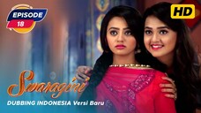 Swaragini Episode 18 Bahasa Indonesia || Swaragini BTV Dubbing Indonesia