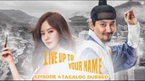 Live Up To Your Name Episode 4 Tagalog Dubbed
