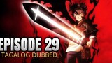 Black Clover] Episode 29 Tagalog Dub HD Version.