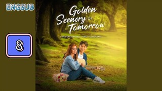Episode 8: Golden Scenery of Tomorrow