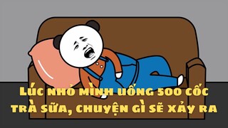 GẤU HÀI HƯỚC: Lúc nhỏ mình uống 500 cốc trà sữa, chuyện gì sẽ xảy ra #gauhaihuoc