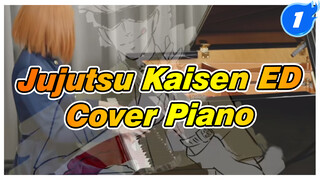Jujutsu Kaisen ED / Cover Piano LOST IN PARADISE / Piano Ru [Versi Lengkap]_1