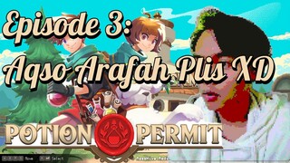 Tolonglah Aqso Arafah XD Potion Permit eps.3