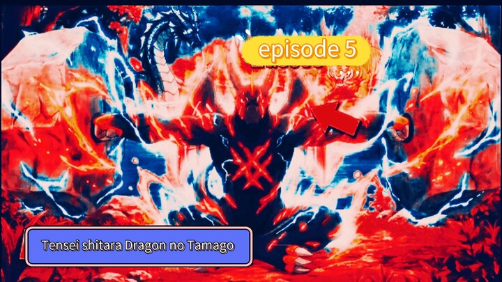 kalau cerita yang Tensei shitara Dragon no Tamago datta episode 5