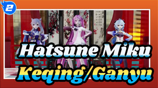 [Hatsune Miku] Hatsune Miku/Keqing/Ganyu MMD-Oracle Law_2