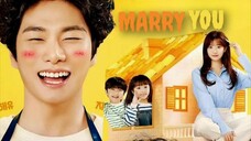 Marry you Episode 02 Subtitle Indonesia