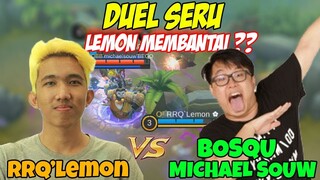 DUEL SERU MLBB !! RRQ'Lemon VS BOSQU(Michael Souw), APAKAH BOSQU Bisa Menang ? Atau SEBALIKNYA ??