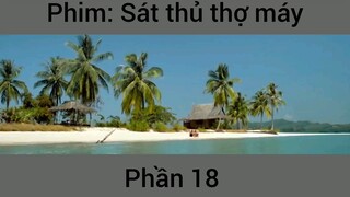 Phim Sát thủ thợ máy #18