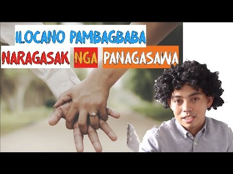 NARAGSAK nga PANAGASAWA | ANYA MAKUNAM KAELIAN | Ilocano Pambagbaga | Ilocano Sermon