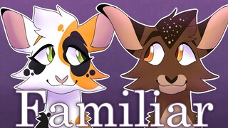 Familiar - OC Animatic