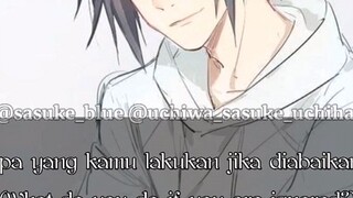 What do you do if you are ignored?||Uchiha Sasuke||Sasuke Uchiha||Sasuke – Sasuke-kun.