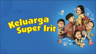 keluarga super irit || full movie ²⁰²⁵