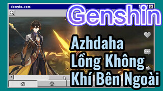 Azhdaha Lồng Không Khí Bên Ngoài