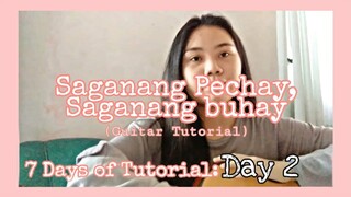 SAGANANG PECHAY, SAGANANG BUHAY (GUITAR TUTORIAL) ORIGINAL | Kyle Antang