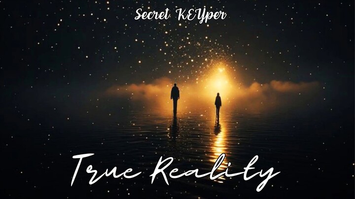 Secret KEYper - True Reality