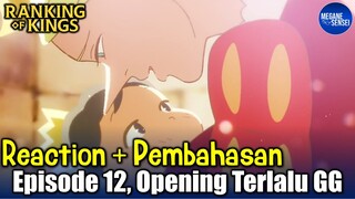 Reaction dan Bahas Ousama Ranking Episode 12, Openingnya Nggak Ada Obat