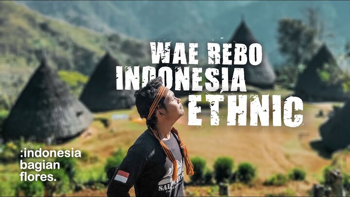 Flores Part 3 - WAE REBO & LABUAN BAJO WISATA ANDALAN INDONESIA