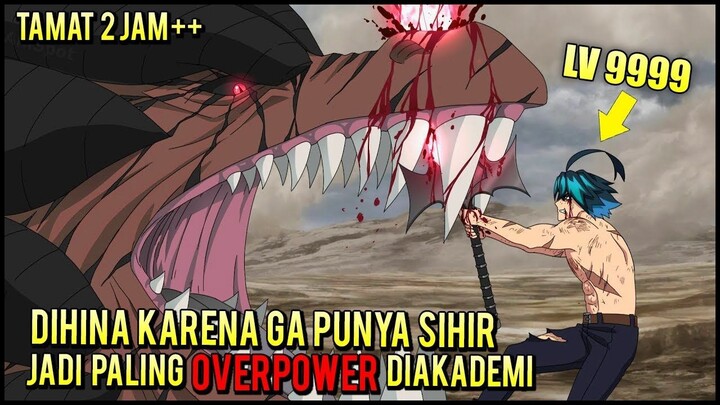 DIANGGAP MURID LEMAH DAN DIBUANG PADAHAL PALING OVERPOWER DIAKADEMI SIHIR‼️