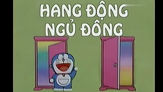 [Tuyển tập] doraemon P1 hang động ngủ đông [bản lồng tiếng]
