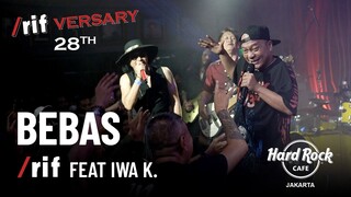 /rif feat Iwa K - Bebas