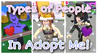 😍 TYPES OF PEOPLE in ADOPT ME // Roblox Adopt Me!!