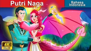 Putri Naga 👸 Dongeng Bahasa Indonesia 🌜 WOA - Indonesian Fairy Tales