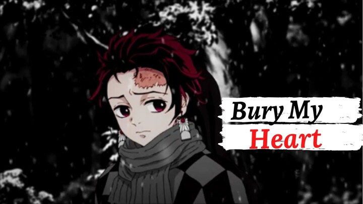 Kimetsu no Yaiba [AMV//ASMV] - Bury My Heart