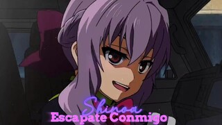 Shinoa Hiiragi 🌺 | Escapate Conmigo 🌸 | Amv Daddy