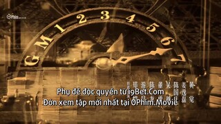 Thượng Hải Phồn Hoa EP 18 [Sub Việt]