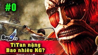 Lũ Titan nặng mấy ký????