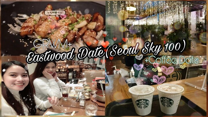 G.R.W.M+ EASTWOOD DATE (SEOUL SKY 100)+COFFEE DATE