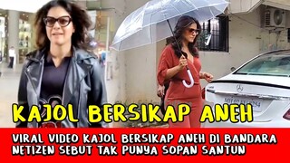 Heboh! Video Kajol Bersikap Aneh di Bandara Tuai Hujatan dan Kecaman Dari Netizen