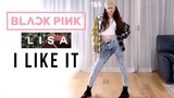 Blackpink/ Dance Cover Lisa "I Like It"