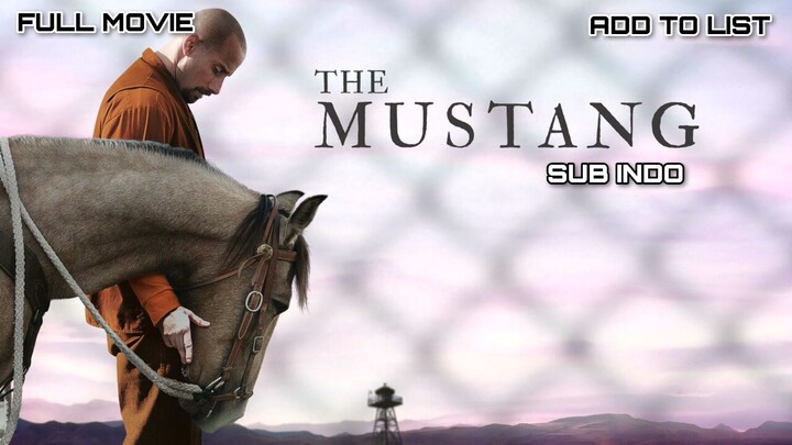 THE MUSTANG 2018 SUB INDO