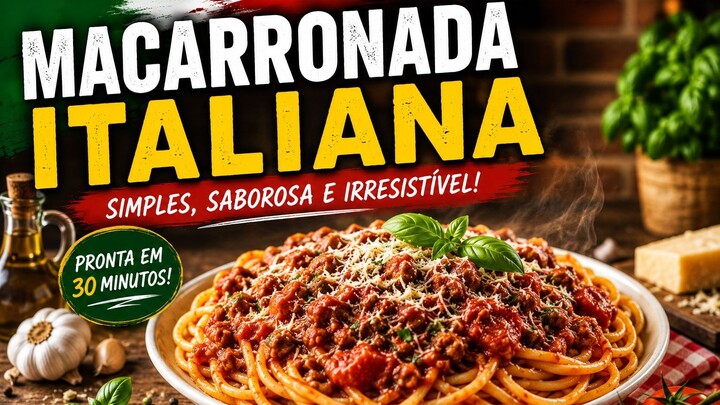 🍝 MACARRONADA ITALIANA PERFEITA! O Segredo do Molho Que Deixa Todo Mundo Pedindo Mais!