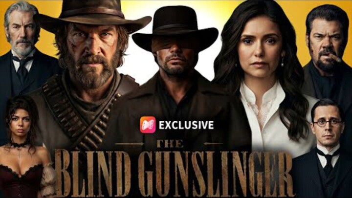 The BlindGunSlinger : Full Movie