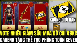 [FreeFire] Garena Tặng Free Thẻ Tạo Phòng Không Giới Hạn Toàn Sever , Vote Nhiều Giảm Sâu Chỉ 99KC