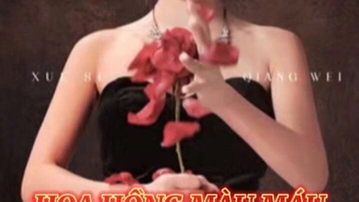 Hoa Hồng Màu Máu ( Thôi Thập Nhất ) Tập 6