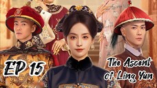 [ENG] EP 15 The Ascent of Ling Yun
