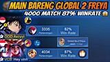 Main Bareng Top 2 Global Freya !! 4000 Match 87% Winrate ?!! 😱NGEWRIIII🥶