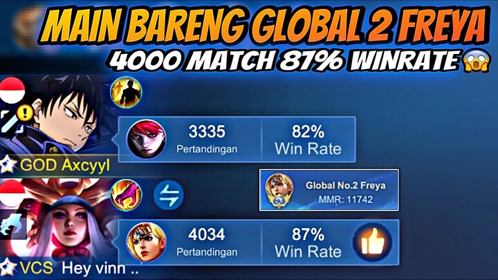 Main Bareng Top 2 Global Freya !! 4000 Match 87% Winrate ?!! 😱NGEWRIIII🥶